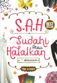 Image of S.A.H: sudahi atau halalkan