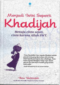 Image of Menjadi Istri Seperti Khadijah