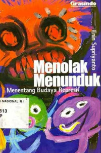 Image of Menolak menunduk menentang budaya represif